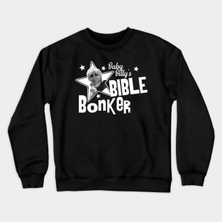 Baby Billy Design 3 Crewneck Sweatshirt